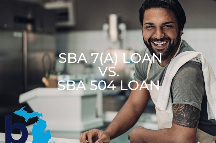 Title: SBA 7(a) vs. SBA 504 Loans: Which Is Right for Your Michigan Small Business?